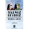 Yalnız İkimiz