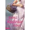 Yalnız Kadınları Köyü