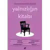 Yalnızlığın Kitabı - 12 Yazardan Yalnızlığın Anatomisi