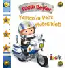 Yaman’ın Polis Motosikleti - Küçük Beyler