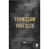 Yanmışsam Yanlışsın