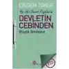 Yap İşlet Devret Projeleri’ne Devletin Cebinden Büyük Simbiyoz