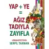 Yap+Ye: Ağız Tadıyla Zayıfla
