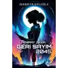 Yapay Zekâ Geri Sayım 2045