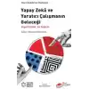 Yapay Zeka ve Yaratıcı Çalışmanın Geleceği