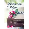 Yaramızda Kalsın