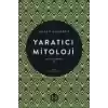 Yaratıcı Mitoloji / Tanrının Maskeleri 4