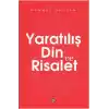 Yaratılış Din ve Risalet