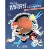 Yarın Mars’a Gidiyoruz – Kızıl Gezegene Yolculuğun İlk Seyir Defteri
