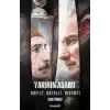 Yarının Adamı 2 Gaflet, Dalalet, Hıyanet