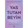 Yas Tutan Beyin