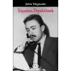 Yaşadım Diyebilmek