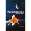 Yaşam Üzerine Sohbetler - Astrobiyoloji Söyleşileri