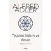 Yaşamın Anlamı ve Amacı