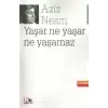 Yaşar Ne Yaşar Ne Yaşamaz