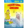 Yaşasın Kanal Anneanne Anneannemin Akıl Almaz Maceraları 3. Kitap