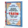 Yasin Tebareke Amme Vakıa ve Cuma Türkçe Okunuş ve Türkçe Açıklamalı (Fihristli, Orta Boy, Kod.137)