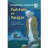 Yaşlı Kadın ve Papağan