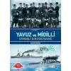 Yavuz ve Midilli Osmanlının Son Savaşı