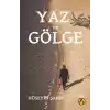 Yaz ve Gölge