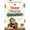 Yazar Olacak Çocuklar