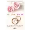 Ye Dua Et Evlen  Bir Aşk Hikayesi (Cep Boy)