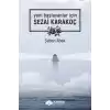 Yeni Başlayanlar İçin Sezai Karakoç