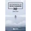Yeni Başlayanlar İçin Sezai Karakoç