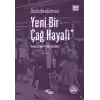Yeni Bir Çağ Hayali Yirminci Yüzyılı Yaratan Kadınlar