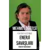 Yeni Dünya Düzeninde Enerji Savaşları