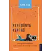 Yeni Dünya Yeni Ağ - Bilgi Biliminin Bakışıyla Evren, Hayat ve İnsanlığın Yükselişi