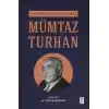 Yeni Perspektifler Işığında Mümtaz Turhan