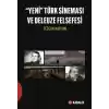 Yeni Türk Sineması ve Deleuze Felsefesi
