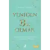 Yeniden Biz Olmak