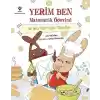 Yerim Ben Matematik Ödevimi - Aç Beyinler İçin Tarifler