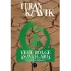 Yeşil Bölge Savaşları (Ciltli)  Meleğin Doğuşu