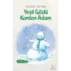Yeşil Gözlü Kardan Adam