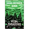 Yeşil Paradoks - Küresel Isınmaya Arz Yanlı Yaklaşım