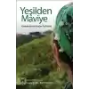 Yeşilden Maviye  Karadenizden Kadın Portreleri