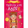 Yeşilin Kızı Anne 3 - Adanın Kızı (Çocuklar İçin)
