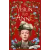 Yeşilin Kızı Anne 4 - Ciltsiz