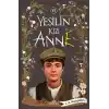 Yeşilin Kızı Anne 6 - Ciltsiz