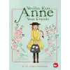 Yeşilin Kızı Anne Yeni Evinde
