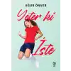 Yeter ki İste