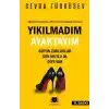 Yıkılmadım Ayaktayım