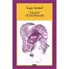 Yılanı Öldürseler
