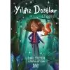Yıldız Dostlar: Gizli Büyü