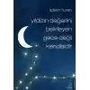 Yıldızın Değerini Belirleyen Gece Değil Kendisidir