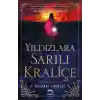 Yıldızlara Sarılı Kraliçe
