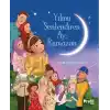 Yılımı Şenlendiren Ay : Ramazan